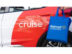 沃尔玛与通用Cruise合作 扩大自动驾驶交付试点